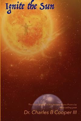 Ignite the Sun - Charles B Cooper - cover