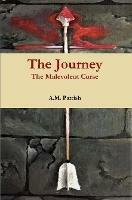 The Journey The Malevolent Curse - A M Parrish - cover