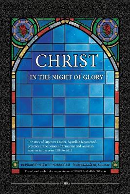 Christ in the Night of Glory - Ali Khamenei - cover