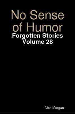 No Sense of Humor - Nick Morgan - cover