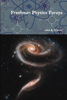 Freshman Physics Forays - John a Cramer - cover
