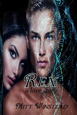 Rex: A Love Story - Mitt Winstead - cover