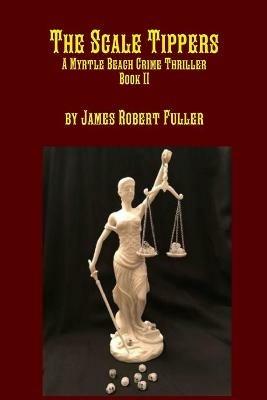 Scale Tippers - James Robert Fuller - cover