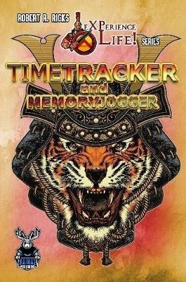 eXPerience Life - TimeTRACKER MemoryJOGGER - Robert Ricks - cover