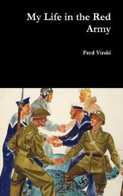 My Life in the Red Army - Fred Virski - cover