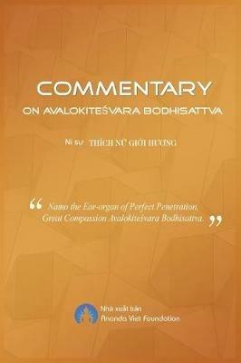 Commentary on Avalokitesvara Bodhisattva - Gi?i Huong Thich N?,Foundation Ananda Viet - cover