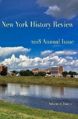 2018 Annual Issue - New York History Review - cover