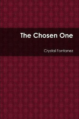 The Chosen One - Crystal Fontanez - cover