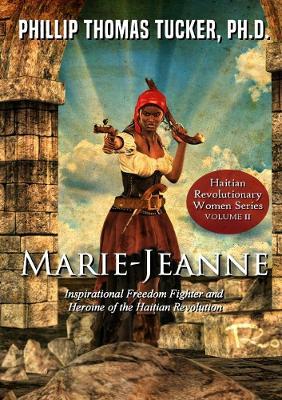 Marie-Jeanne - Phillip Thomas Tucker - cover
