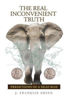 The Real Inconvenient Truth - John Green - cover