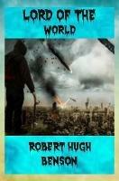 Lord of the World - Robert Hugh Benson - cover