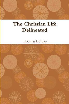 The Christian Life - Thomas Boston - cover