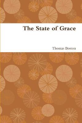 The State of Grace - Thomas Boston - cover