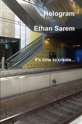 Hologram - Ethan Sarem - cover