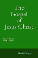 The Gospel of Jesus Christ The New Covenant - Daniel Hernandez - cover