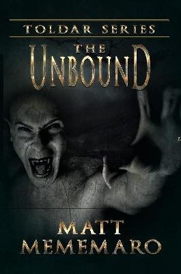 The Unbound - Matt Mememaro - cover