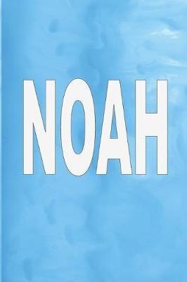 Noah: 100 Pages 6 X 9 Personalized Name on Journal Notebook - Rwg - cover