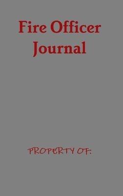 Fire Officer Journal - Ty Wheeler - cover