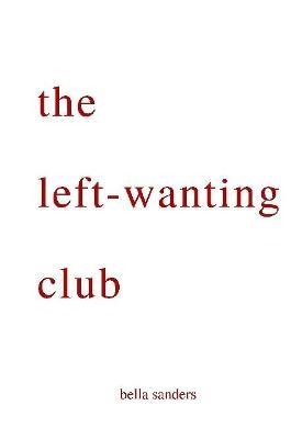 the left-wanting club - bella sanders - cover