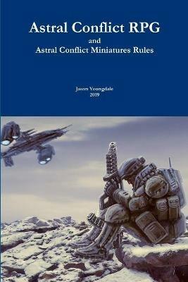 Astral Conflict RPG - Jason Youngdale - cover
