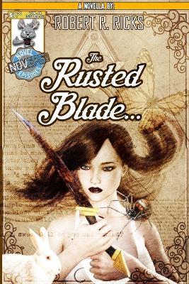 The Rusted Blade - Robert Ricks - cover