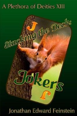 Stacking the Deck: Jokers - Jonathan Edward Feinstein - cover