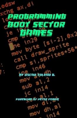 Programming Boot Sector Games - Oscar Toledo Gutierrez - cover