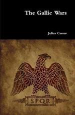 The Gallic Wars