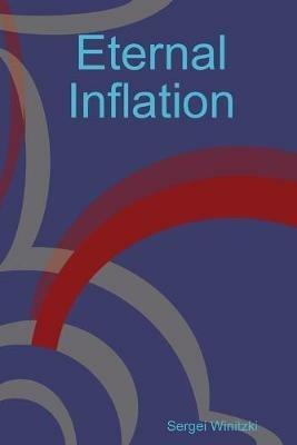 Eternal Inflation - Sergei Winitzki - cover