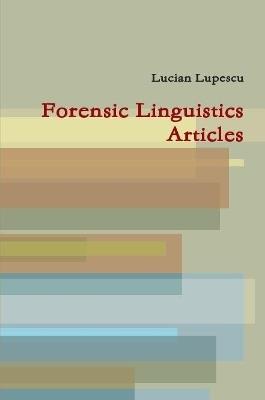 Forensic Linguistics Articles - Lucian Lupescu - cover