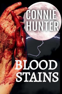 Blood Stains - Connie Hunter - cover