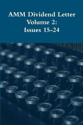 AMM Dividend Letter Volume 2: Issues 15-24 - Glenn Busch - cover