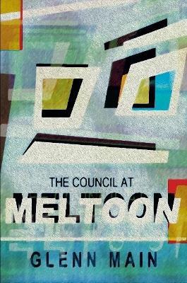 The Council At Meltoon - Glenn Main - cover