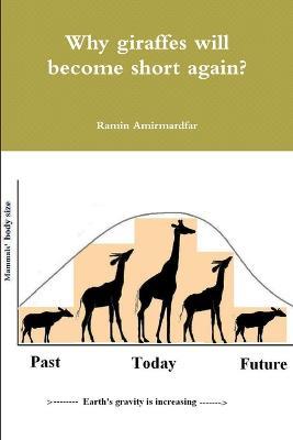Why giraffes will become short again? - Ramin Amirmardfar - cover