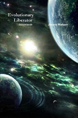 Evolutionary Liberator - Jennie Watson - cover