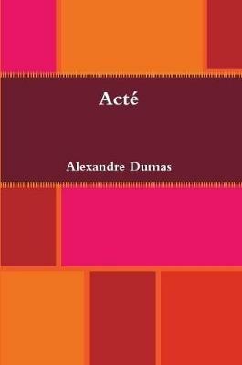 Acte - Alexandre Dumas - cover