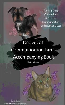 Dog and Cat Communication Tarot - Caitlin Gawa - cover