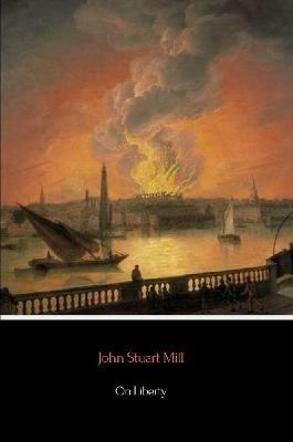 On Liberty - John Stuart Mill - cover