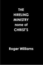 The HIRELING MINISTRY none of CHRIST'S