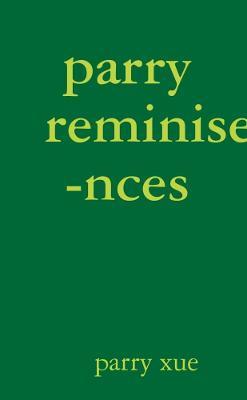 parry reminisences - parry xue - cover