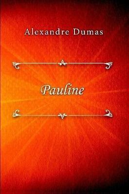 Pauline - Alexandre Dumas - cover