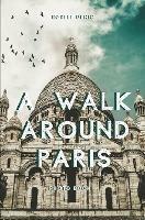 A walk around Paris