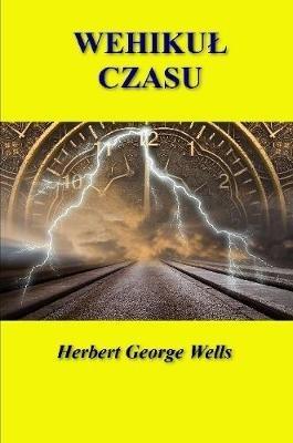 Wehikul czasu - Herbert George Wells - cover