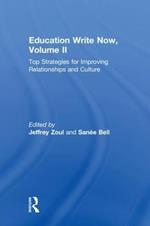 Education Write Now, Volume II: Top Strategies for Improving Relationships and Culture