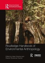 Routledge Handbook of Environmental Anthropology