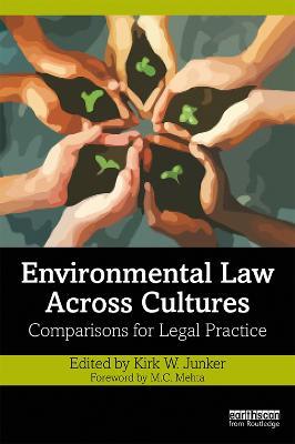 Environmental Law Across Cultures: Comparisons for Legal Practice - cover
