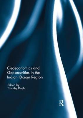 Geoeconomics and Geosecurities in the Indian Ocean Region - cover