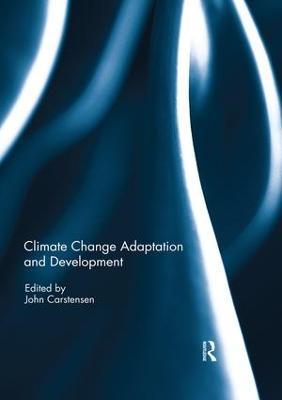 Climate Change Adaptation and Development - cover