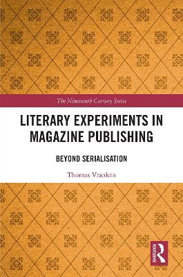 Literary Experiments in Magazine Publishing: Beyond Serialization - Thomas Lloyd Vranken - cover