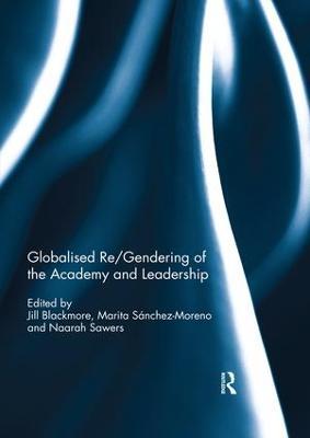 Globalised re/gendering of the academy and leadership - cover